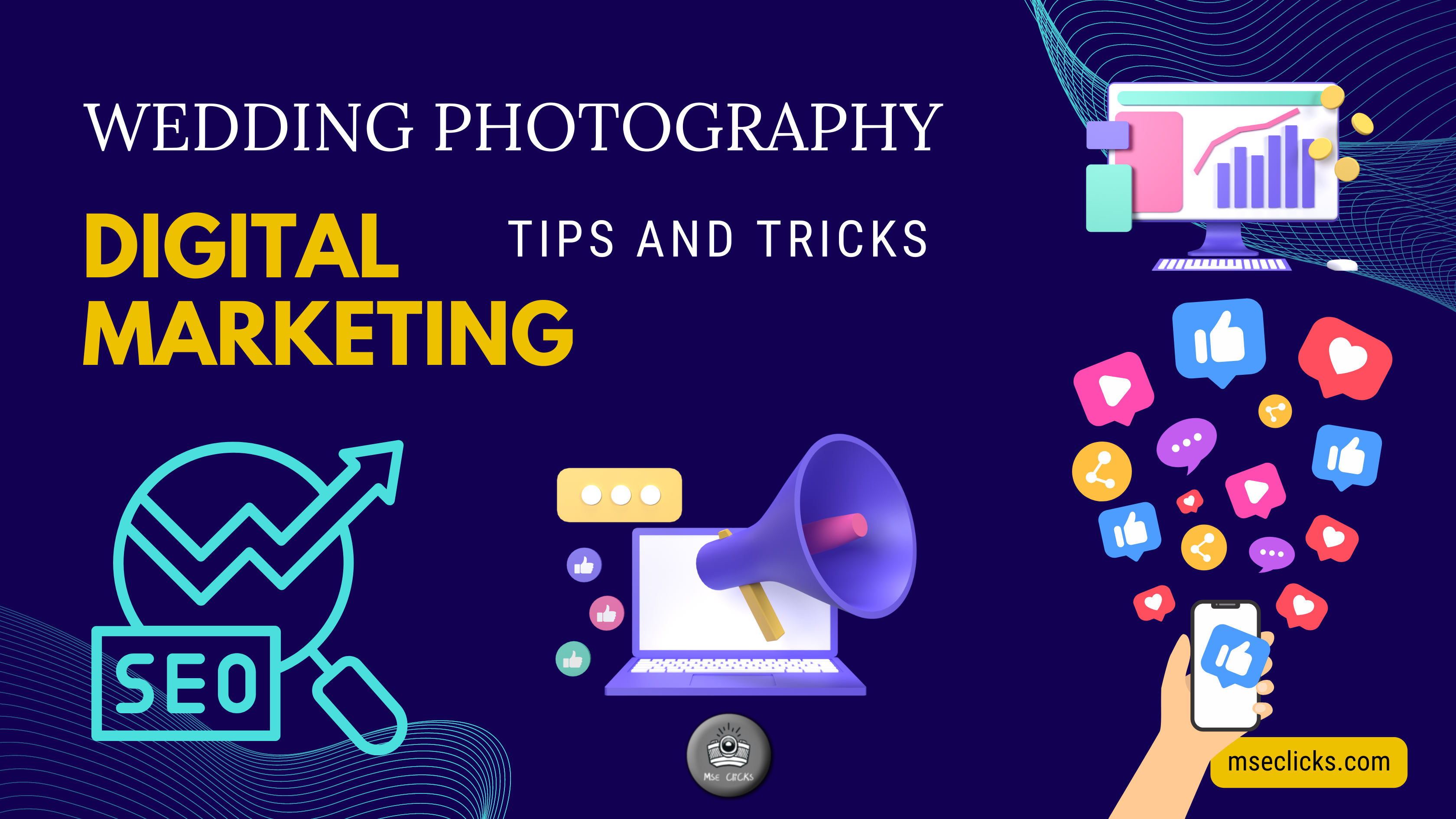 7 Effective Digital Marketing Tips For Wedding Photography